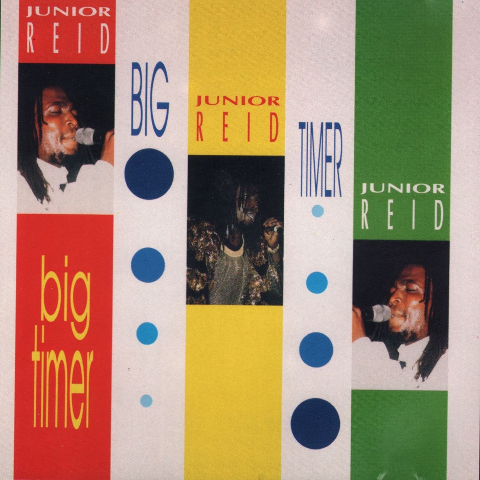 Junior Reid - Big Timer